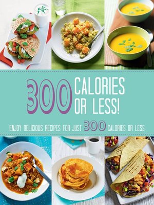 cover image of 300 Calories or Less!